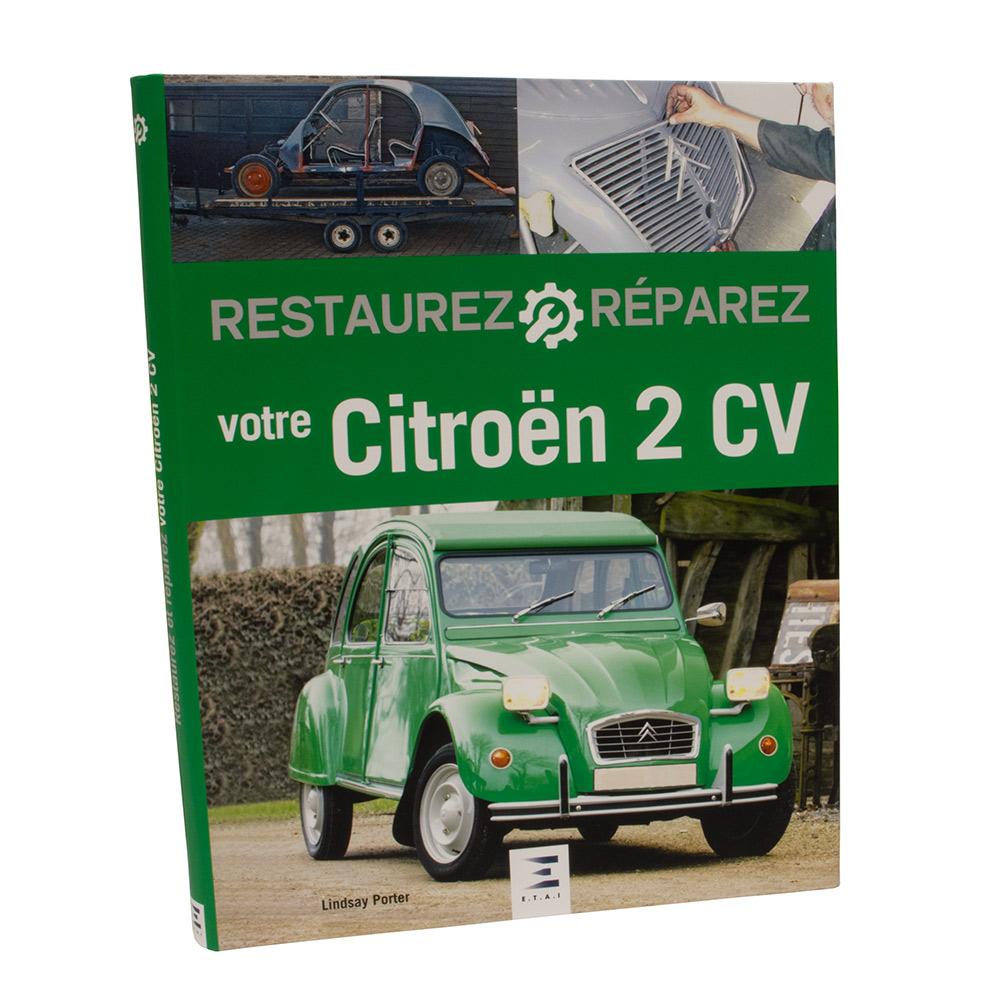 Restore and repair your 2CV (3rd edition)